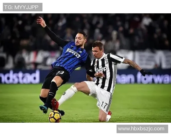 国米与尤文巅峰对决直播全攻略精彩瞬间不容错过