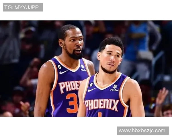 杜兰特与布克的巅峰对决谁能引领球队走向辉煌之路