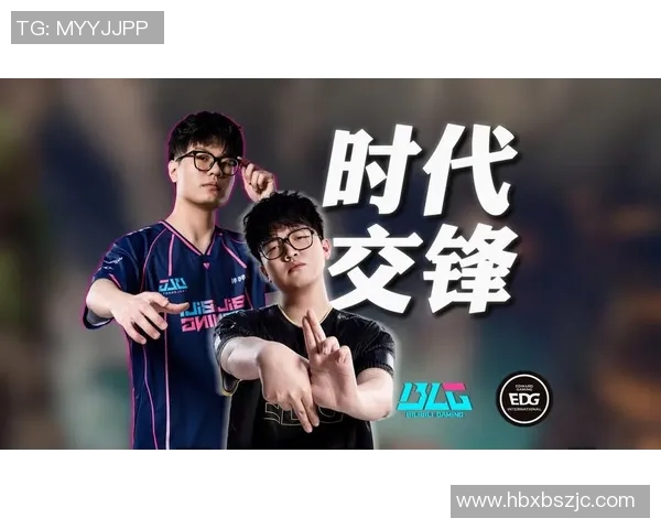 赛后复盘分析:BLG与WE在比赛中的团队配合与战术执行 赛后复盘分析:BLG与WE在比赛中的团队配合与战术执行